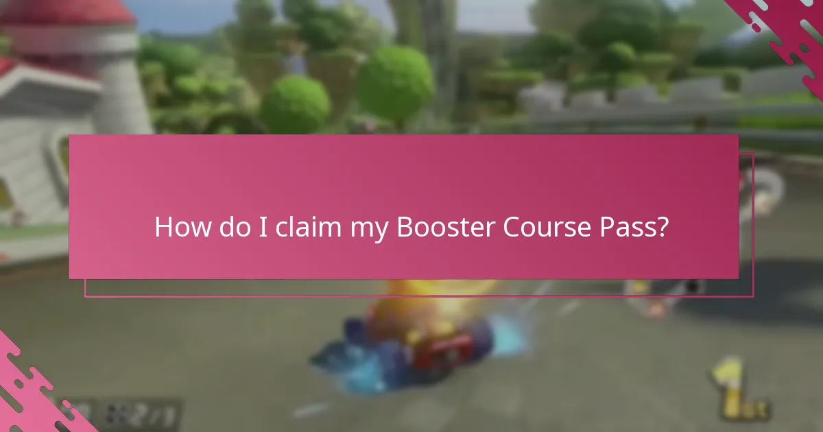 How do I claim my Booster Course Pass?