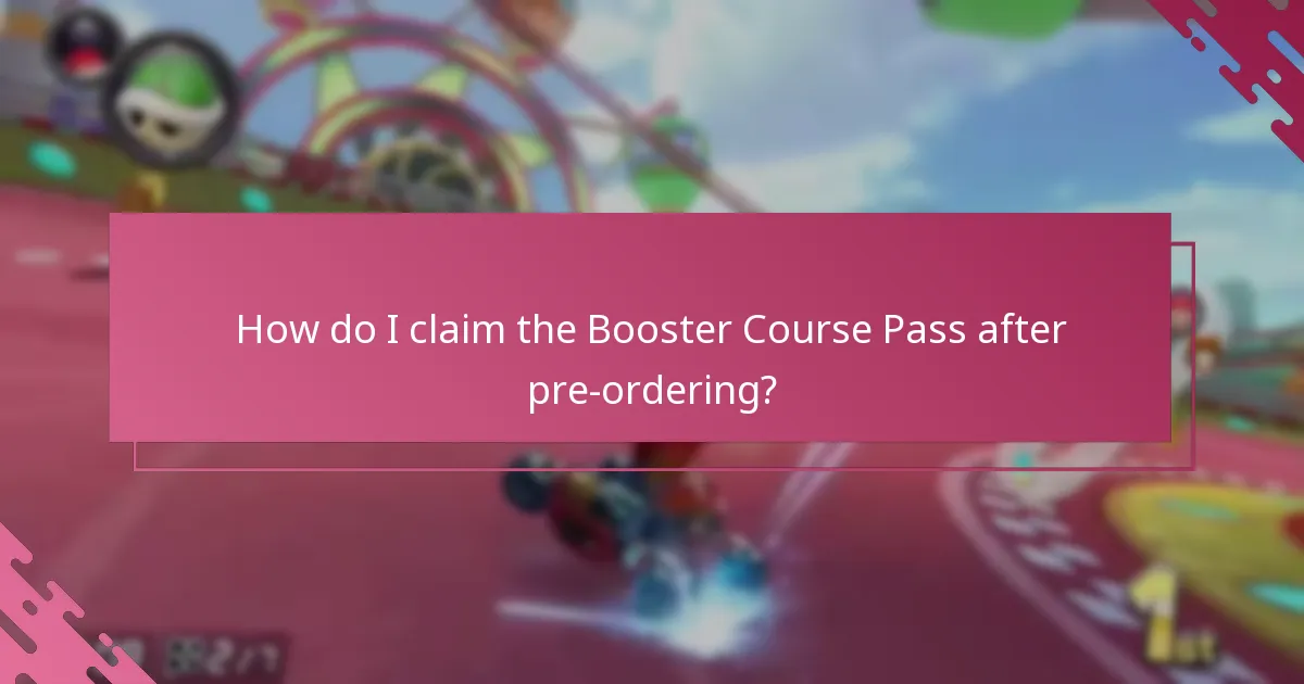 How do I claim the Booster Course Pass after pre-ordering?