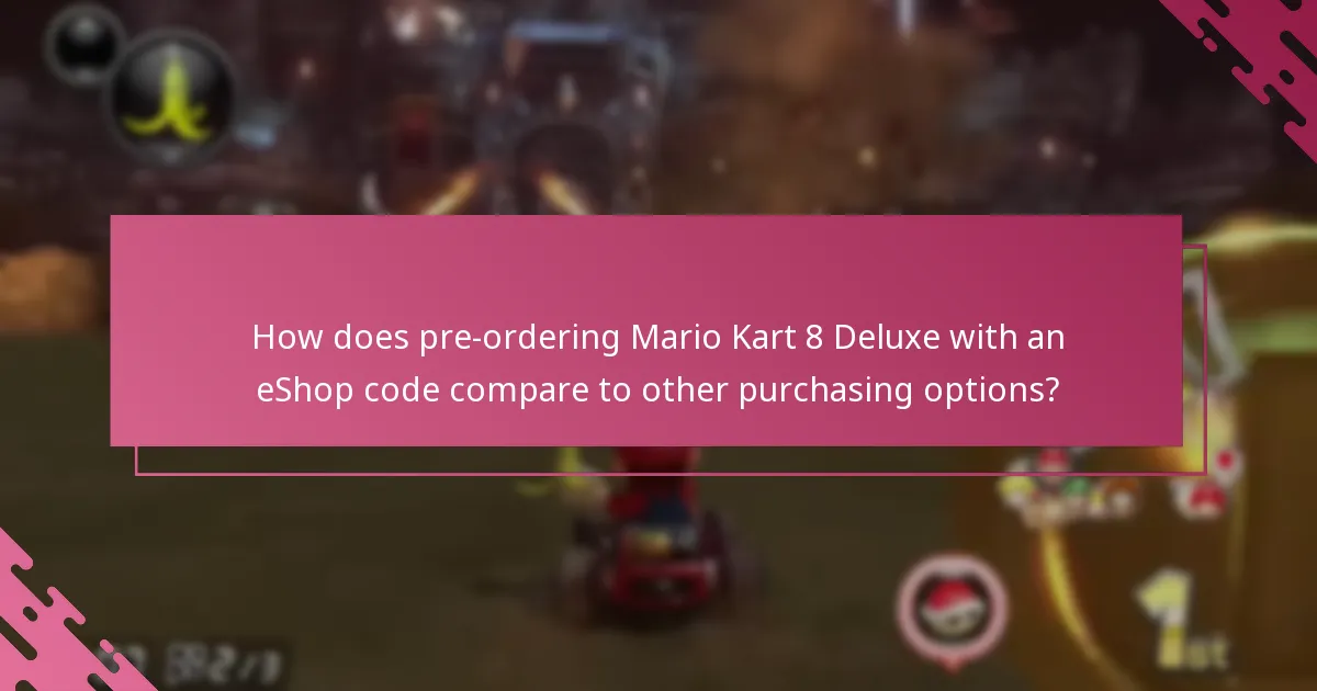 When can I redeem my Nintendo eShop code for Mario Kart 8 Deluxe?