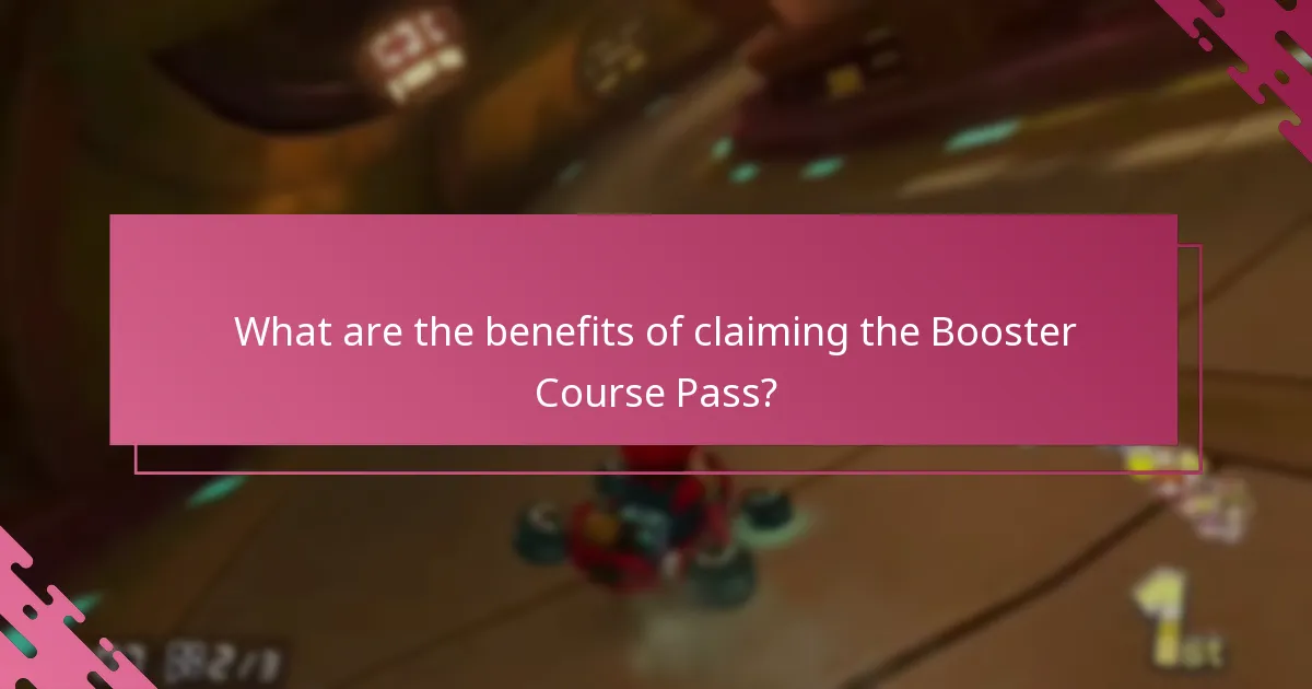 What are the benefits of claiming the Booster Course Pass?