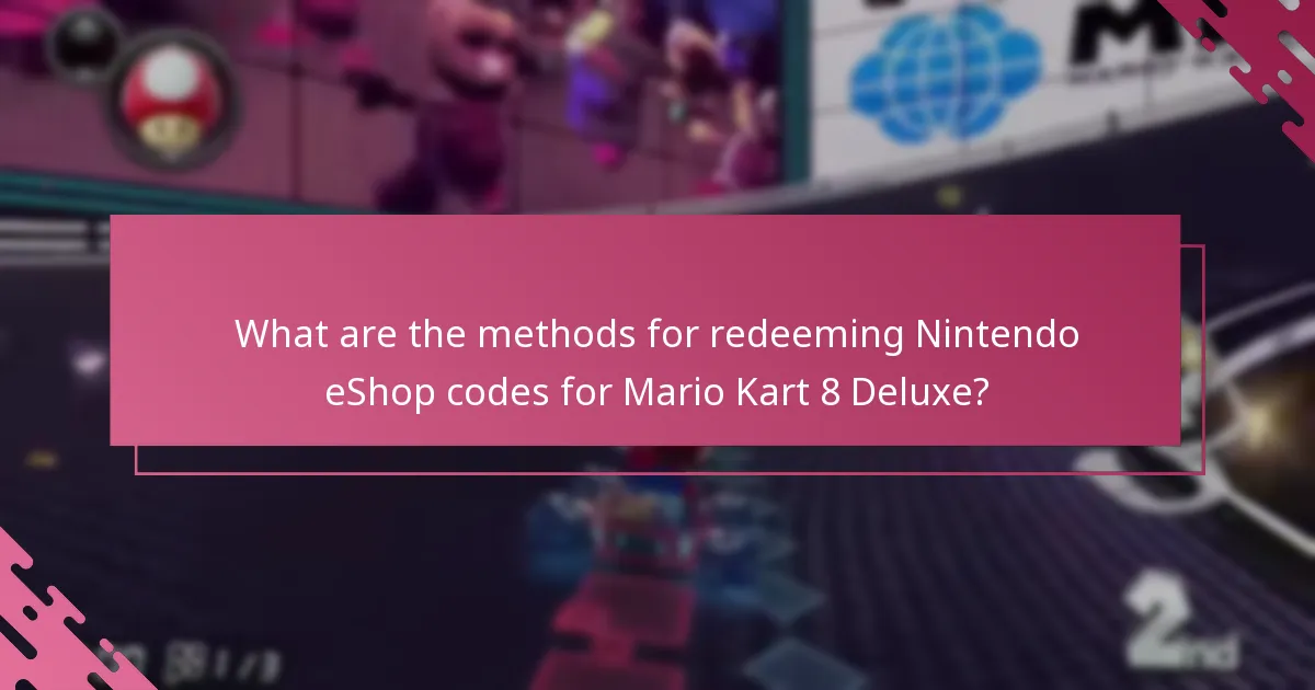 How can I redeem codes using the mobile app for Mario Kart 8 Deluxe?