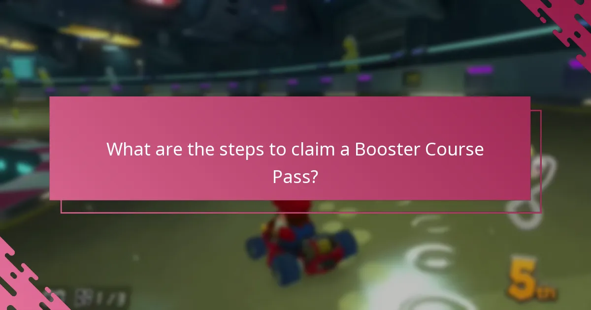 What common issues arise during the Booster Course Pass claim process?